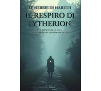 Le Nebbie di Nareth - Il Respiro di Lytherion