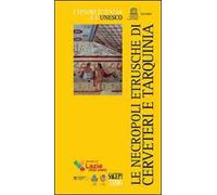 Le necropoli etrusche di Cerveteri e Tarquinia