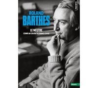 Le Neutre: Cours au Collège de France 1978