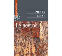 Le nevrosi - Janet Pierre