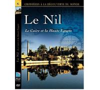 Le Nil - Le Caire et la Haute Egypte