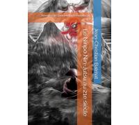 Le Ninpo Nin-Jutsu au 21e siècle: Réveillez le Guerrier qui sommeille en vous!