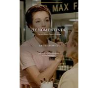 Le Nom entendu: Le diptyque en images · Édition trilingue français-anglais-espagnol