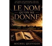 Le nom qu'on me donne: La résilience