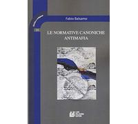 Le normative canoniche antimafia
