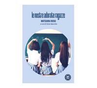 Le nostre adorate ragazze