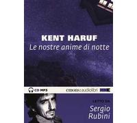 Le nostre anime di notte letto da Sergio Rubini. Audiolibro. CD Audio formato MP3