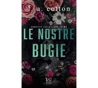 Le nostre bugie. Chastity Falls. Vol. 1