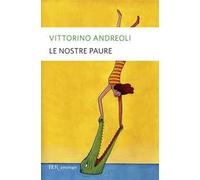 Le nostre paure