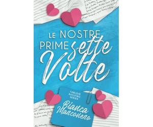 Le nostre prime sette volte