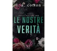 Le nostre verità. Chastity Falls. Vol. 3