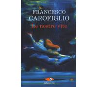 Le nostre vite