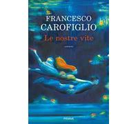 Le nostre vite