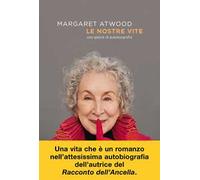 Le nostre vite. Una specie di autobiografia