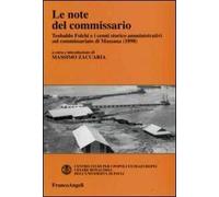 Le note del commissario. Teobaldo Folchi e i cenni storico-amministrativi sul commissariato di Massaua (1898)
