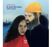 Le note del mare. Onde sonore. Ediz. illustrata