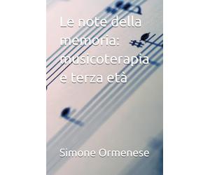 Le note della memoria: musicoterapia e terza età