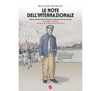 Le note dell'Internazionale. Storia di Petrus De Geyter, l'operaio che le scrisse