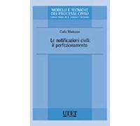 Le notificazioni civili. Il perfezionamento