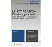 Le notificazioni. Dottrina e giurisprudenza. Con aggiornamento online