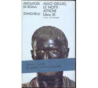 Le notti attiche. Libro XI