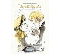 Le notti bianche da Fedor Dostoevskij