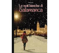 Le Notti Bianche di Salamanca