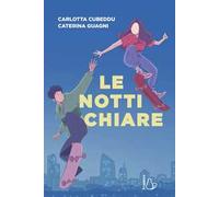 Le notti chiare