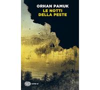 LE NOTTI DELLA PESTE - PAMUK ORHAN - Einaudi