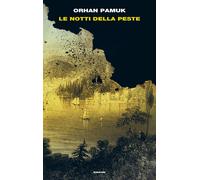 Le notti della peste - Pamuk Orhan