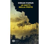 Le notti della peste - Pamuk Orhan