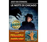 Le Notti Di Chicago / Tragedia Americana (DVD)