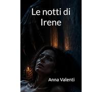 Le notti di Irene