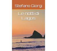 Le notti di Lagos: Di Strade, Onde e Tramonti: 3