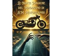 Le Notti Magiche del Magazzino di EM Motoricambi - Muraca Elisabetta