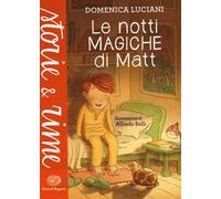 Le notti magiche di Matt