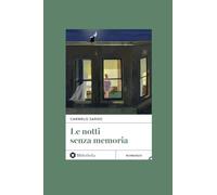 Le notti senza memoria - Sardo Carmelo