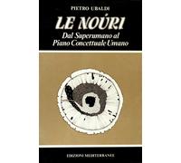Le noùri - Ubaldi Pietro