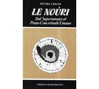 Le noùri - Ubaldi Pietro