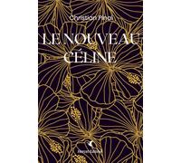 Le Nouveau Céline