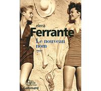 Le nouveau nom - l'amie prodig: Jeunesse