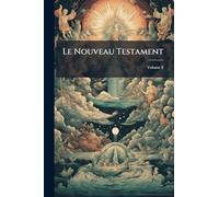 Le Nouveau Testament
