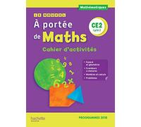 Mathématiques CE2 cycle 2 Le nouvel A portée de maths: Cahier d'activités