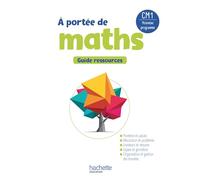 Le Nouvel A portée de maths CM1 - Guide ressources - Edition 2026