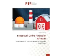 Le Nouvel Ordre Financier Africain