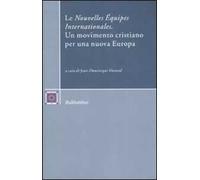Le «Nouvelles Équipes Internationales». Un movimento cristiano per una nuova Europa