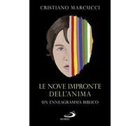 Le nove impronte dell'anima. Un enneagramma biblico
