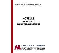 Le novelle del defunto Ivan Petrovic Belkin. Ediz. per ipovedenti [Paperback] [A