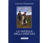 Le novelle della Pescara - [Edizioni Solfanelli]