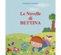 Le novelle di Bettina